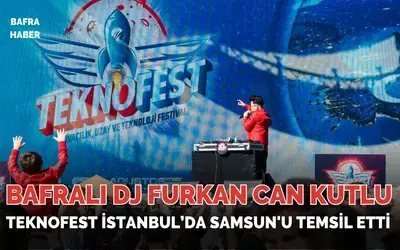 Furkan Can Kutlu, Teknofest İstanbul’da Samsun'u Temsil Etti