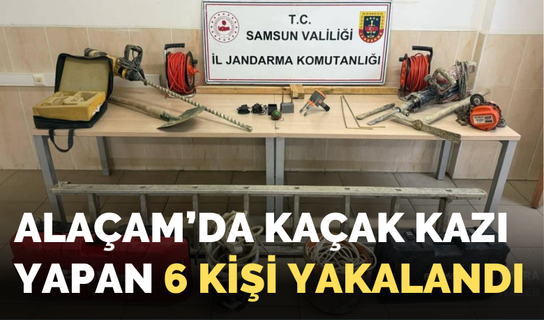 Samsun’da kaçak kazı yapan 6 kişi yakalandı