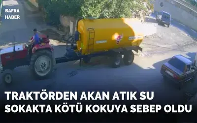 Traktörden Akan Atık Sokakta Kötü Kokuya Sebep Oldu