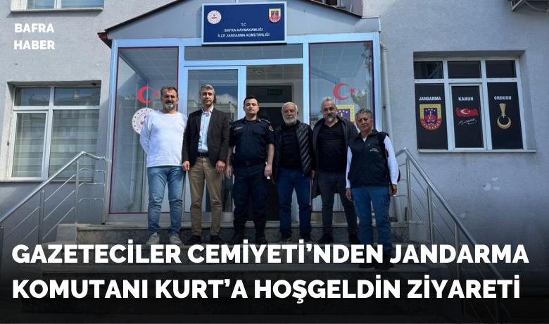 Gazeteciler Cemiyetinden Jandarma Komutanı Benal Kurt’a Ziyaret