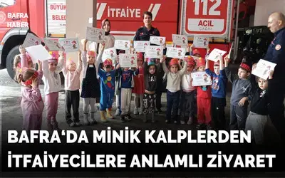 Minik Kalplerden İtfaiyecilere Anlamlı Ziyaret