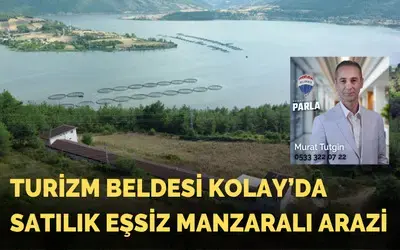 Turizm Beldesi Kolay’da Satılık Eşsiz Manzaralı Arazi