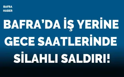 Bafra’da iş yerine silahlı saldırı: 2 şüpheli yakalandı