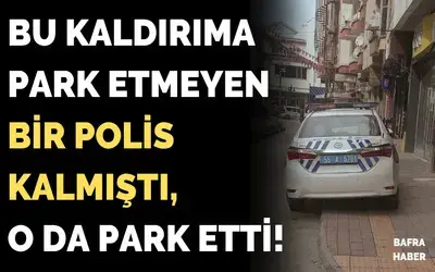Polis de Kaldırıma Park Etti! Vatandaş Tepkili