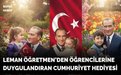 Leman Öğretmen’den Öğrencilerine Duygulandıran Cumhuriyet Hediyesi