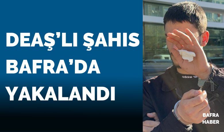 DEAŞ şüphelisi genç tutuklandı