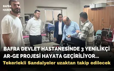 Bafra Devlet Hastanesi’nden sağlıkta dijital dönüşüme yerli katkı