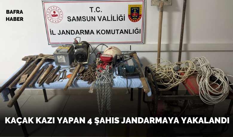 Kaçak kazı yapan 4 şahıs jandarmaya yakalandı