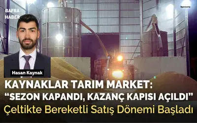 Kaynaklar Tarım Market: “sezon Kapandı, Kazanç Kapısı Açıldı”