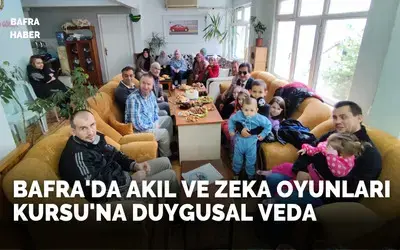 Bafra’da Akıl ve Zeka Oyunları Kursu’na duygusal veda
