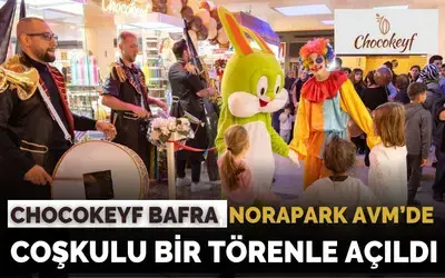 Chocokeyf, Bafra Norapark Avm’de Coşkulu Bir Törenle Açıldı