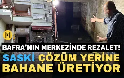Bafra’da Apartman Sakininden Saski’ye Tepki: “2 Yıldır Çözüm Bekliyoruz”