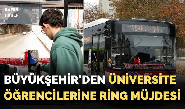 Samsun Büyükşehir’den Bafra’ya öğrenci ringi