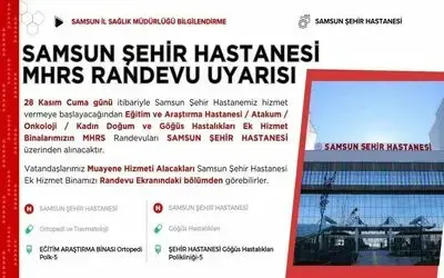 Samsun Şehir Hastanesi’nden ’MHRS randevu’ uyarı
