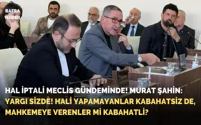 Hal Projesinin İptali Meclis’te Gündem Oldu