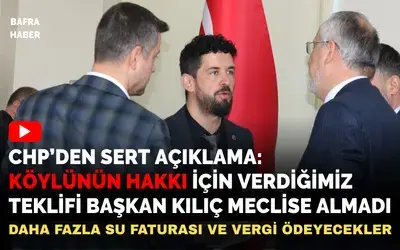 Chp’den Sert Açıklama: Köylünün Hakkı İçin Verdiğimiz Teklifi Başkan Kılıç Meclise Almadı