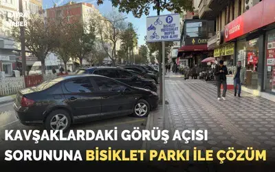 Kavşaklardaki Görüş Açısı Sorununa Bisiklet Parkı İle Çözüm