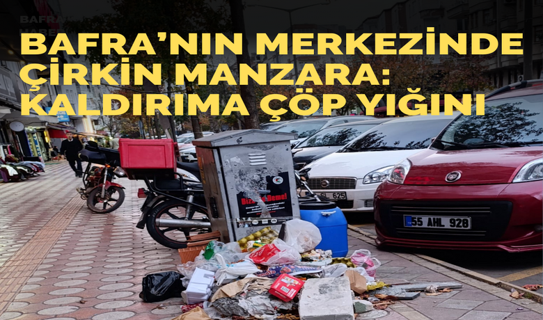 Bafra'nın Merkezinde Çirkin Manzara 