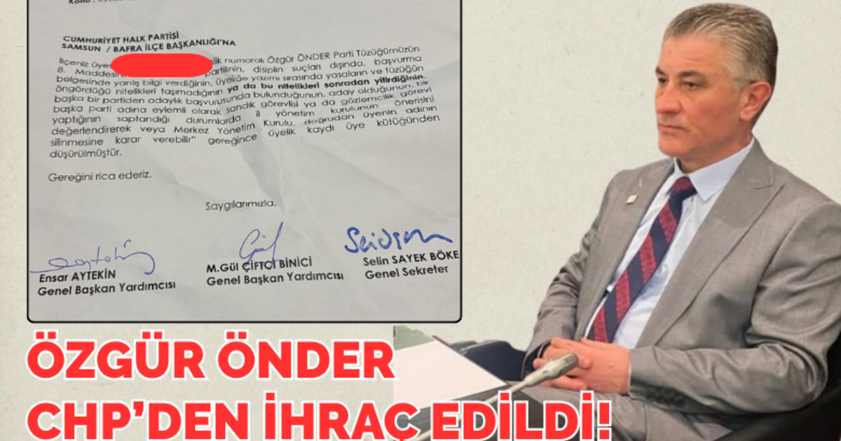 Özgür Önder Partiden İhraç Edildi!