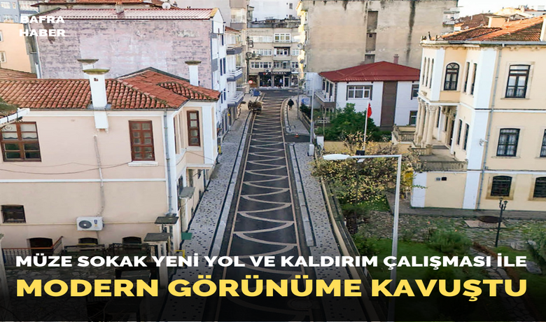 Müze Sokağının Çehresi Değişti