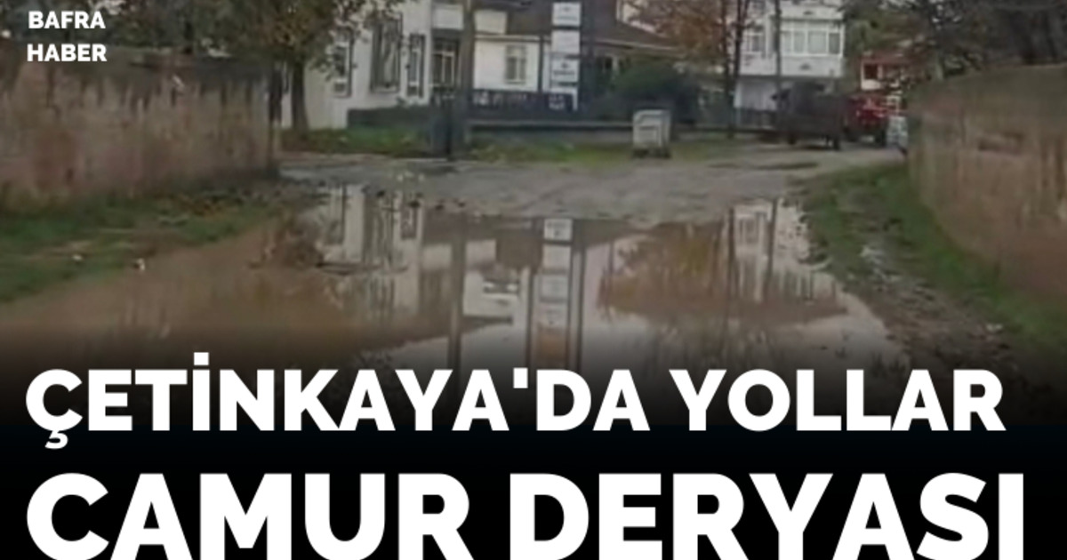Çetinkaya’da Yollar Çamur Deryası