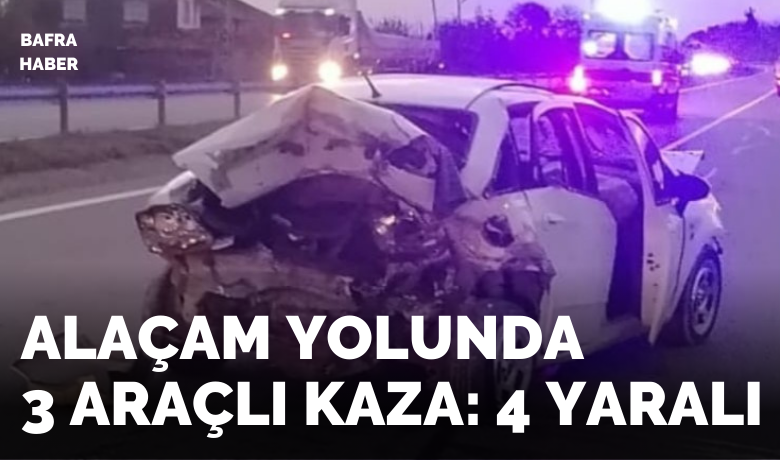 Alaçam yolunda 3 araçlı kaza: 4 yaralı