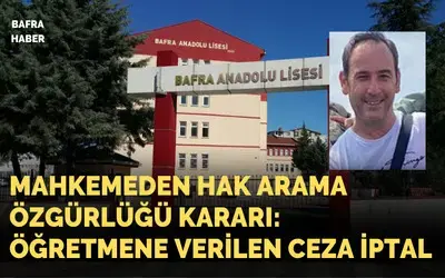 Mahkemeden Hak Arama Özgürlüğü Kararı: Öğretmene Verilen Ceza İptal