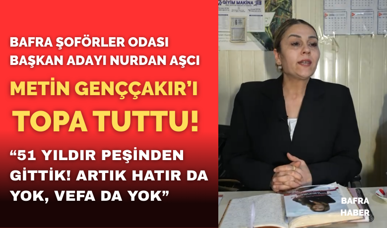 Nurdan Aşcı’dan, Metin Genççakır’a Sert Eleştiriler!