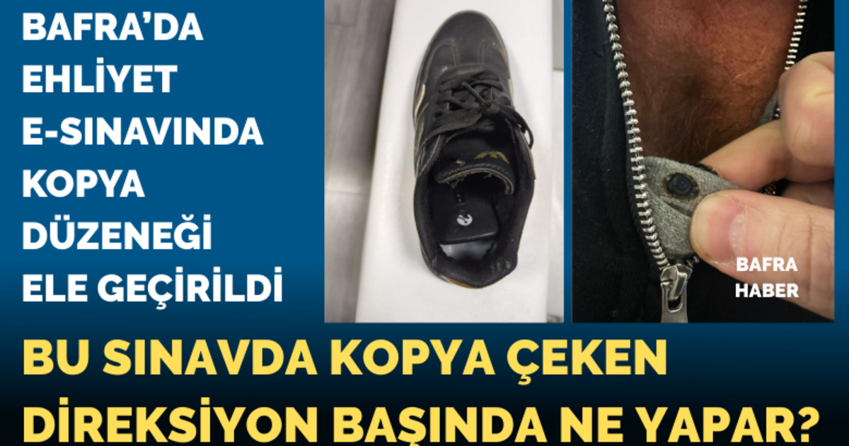 Bafra’da ehliyet e-sınavında kopya düzeneği ele geçirildi