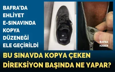 Bafra’da ehliyet e-sınavında kopya düzeneği ele geçirildi