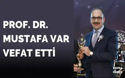 Mustafa Var Vefat Etti