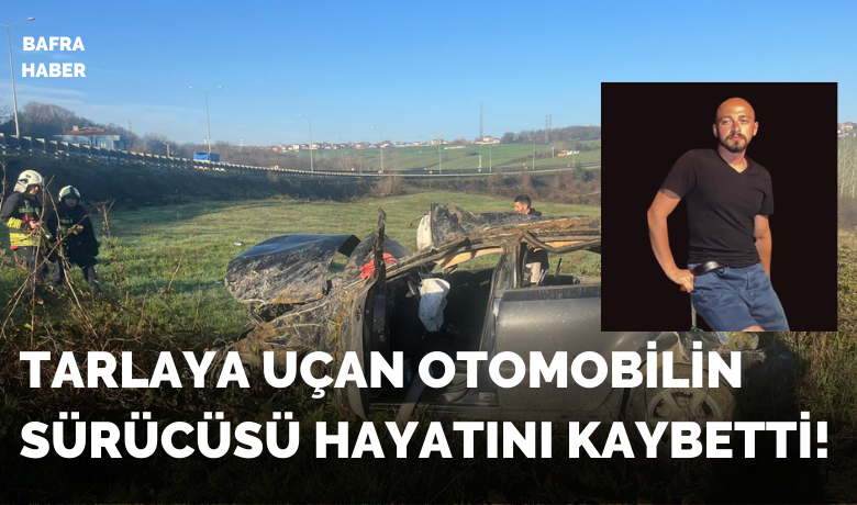 Bafra’da Trafik Kazası: 22Yaşındaki Sürücü Hayatını Kaybetti