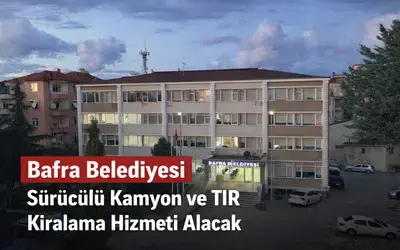 Bafra Belediyesi 8 Aylık Araç Kiralama Hizmeti Alacak