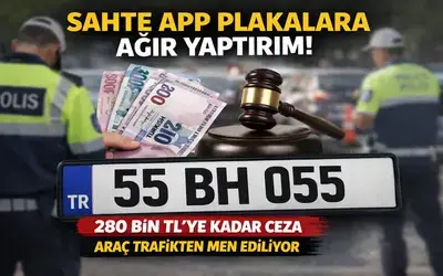 App Plakaya Ağır Ceza: 280 Bin Liraya Kadar Ceza Ve Trafikten Men