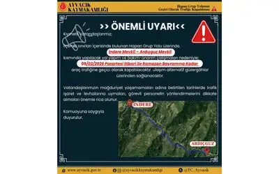 Ayvacık Kaymakamlığı: "Hapan grup yolu bayrama kadar kapalı"
