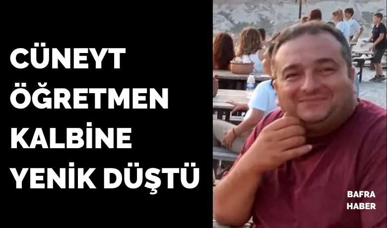 Öğretmen Cüneyt Köroğlu Kalbine Yenik Düştü
