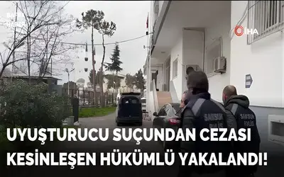 Bafra’da aranan hükümlü, operasyonla yakalandı