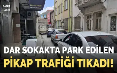 Dar Sokakta Park Krizi: Sürücüler Geri Dönmek Zorunda Kaldı
