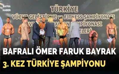 Bafralı Ömer Faruk Bayrak Türkiye Şampiyonu Oldu, Avrupa Yolcusu