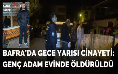 Bafra’da pompalı tüfekli saldırı: 1 ölü