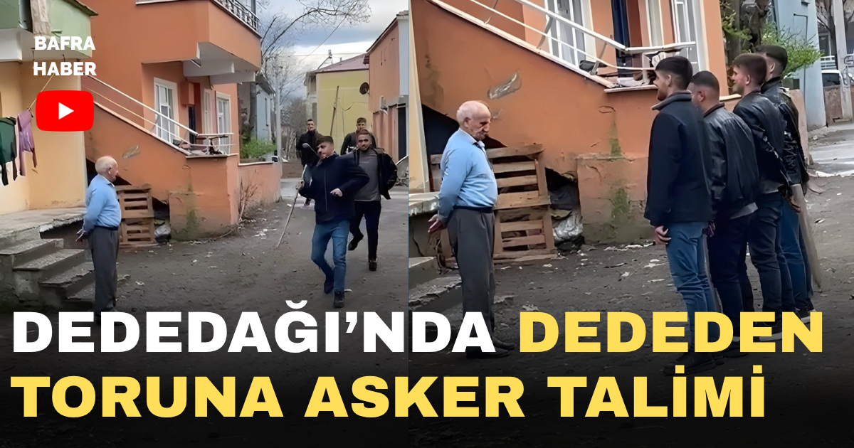 Dededağı’nda Dededen AskereGidecek Torununa Özel Talim - Samsun’un Bafra ilçesine bağlı Dededağı Mahallesi’nde askere gitmeye hazırlanan Bünyamin Aydoğan’a, dedesi Recep Aydoğan tarafından yanaşık düzen eğitimi verildi. Mahallede kaydedilen görüntüler, izleyenlerin yüzünü güldürdü.
