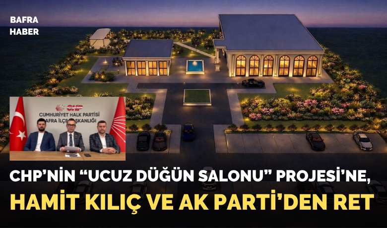 Chp’nin Belediye Düğün Salonu Talebine HamitKılıç Ve Ak Parti Meclis Üyelerinden Ret