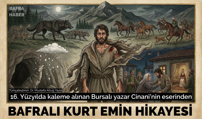Bafralı Kurt Emin Hikayesi