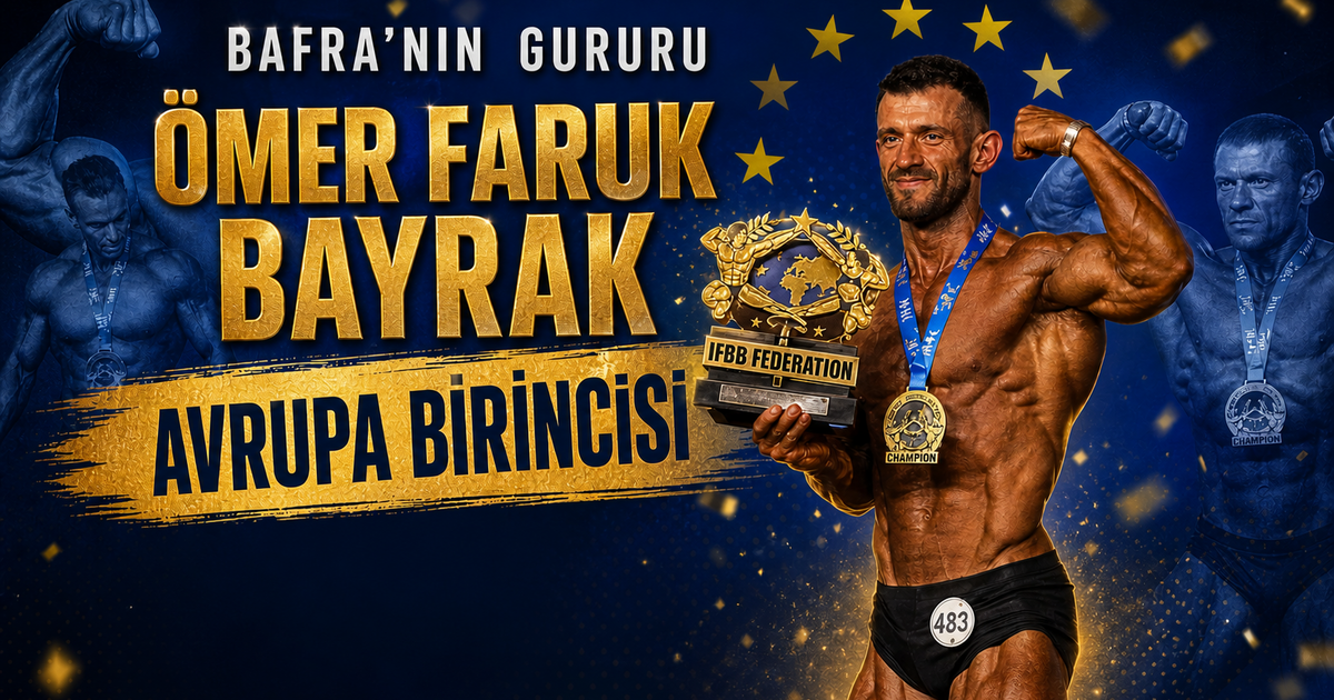 Bafralı Ömer Faruk Bayrak Avrupa Şampiyonu Oldu