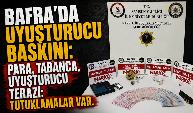 Bafra’da uyuşturucu operasyonu: 2 kişi tutuklandı