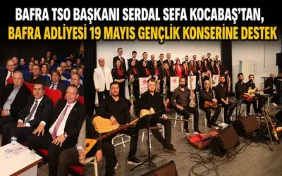 Başkan Kocabaş’tan Anadolu Ezgileriyle Dolu Geceye Destek
