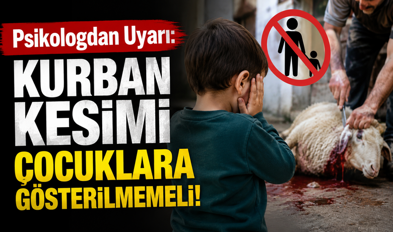 Psikologdan Uyarı: "kurbanKesimi Çocuklara Gösterilmemeli"