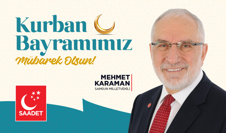 Mehmet Karaman’dan Kurban Bayramı Mesajı