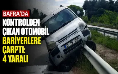Bafra’da Kontrolden Çıkan Otomobil Bariyerlere Çarptı: 4 Yaralı
