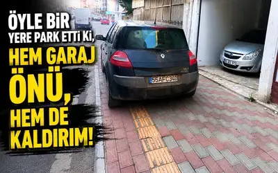 Garaj Önüne Ve Kaldırıma Park Tepki Çekti